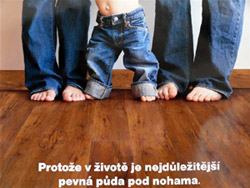 Protože v životě je nejdůležitější pevná půda pod nohama